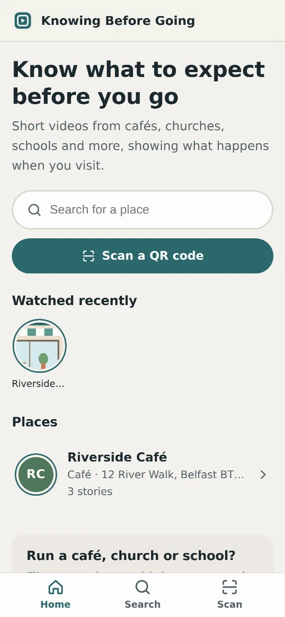 The Knowing Before Going home screen: a search box, a “Scan a QR code” button, places you watched recently and a list of places.